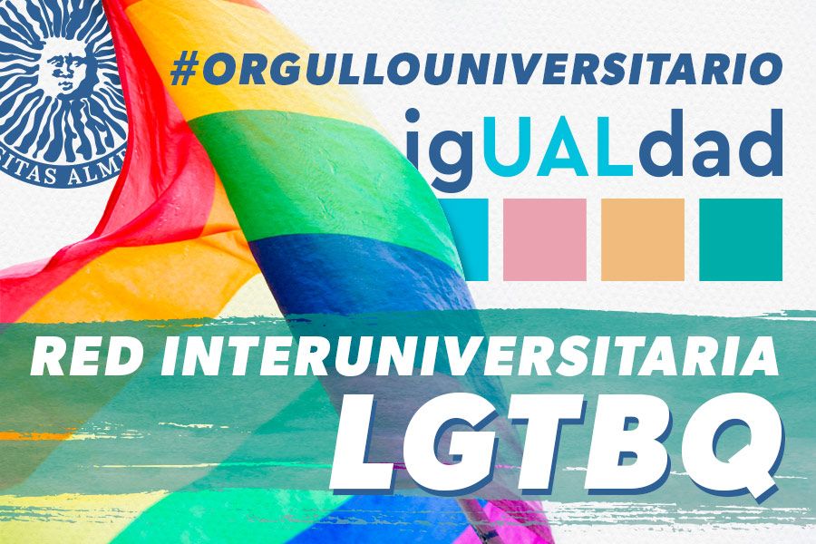 igUALdad actividades. Red Interuniversitaria LGTBQ Universidad de Almería