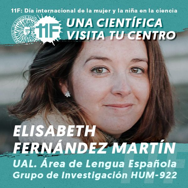 11F Una Científica Visita tu Centro: Elisabeth Fernández Martín
