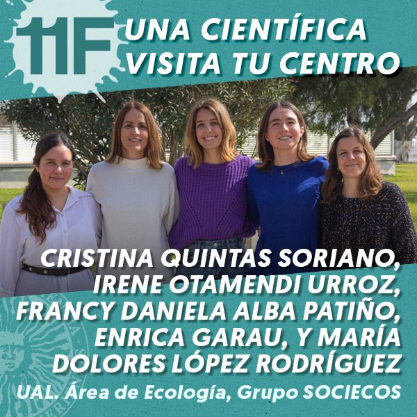 11F Una Científica Visita tu Centro: Cristina Quintas Soriano, Irene Otamendi Urroz, Francy Daniela Alba Patiño, Enrica Garau, y María Dolores López Rodríguez