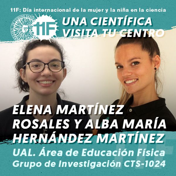 11F Una Científica Visita tu Centro: Elena Martínez Rosales y Alba María Hernández Martínez