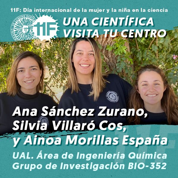 11F Una Científica Visita tu Centro: Ana Sanchez Zurano, Silvia Villaró Cos, y Ainoa Morillas España