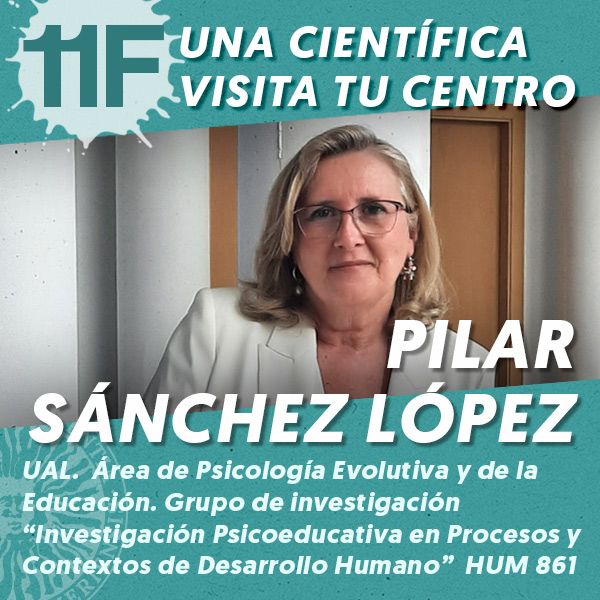 11F Una Científica Visita tu Centro: Pilar Sánchez López