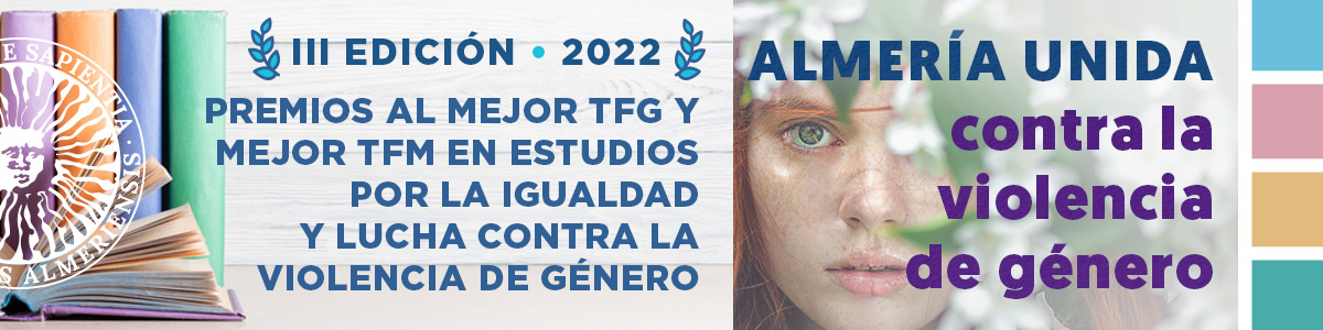 igUALdad: III edición de los premios al mejor TFG y mejor TFM en estudios por la igualdad y lucha contra la violencia de género. Noviembre 2022