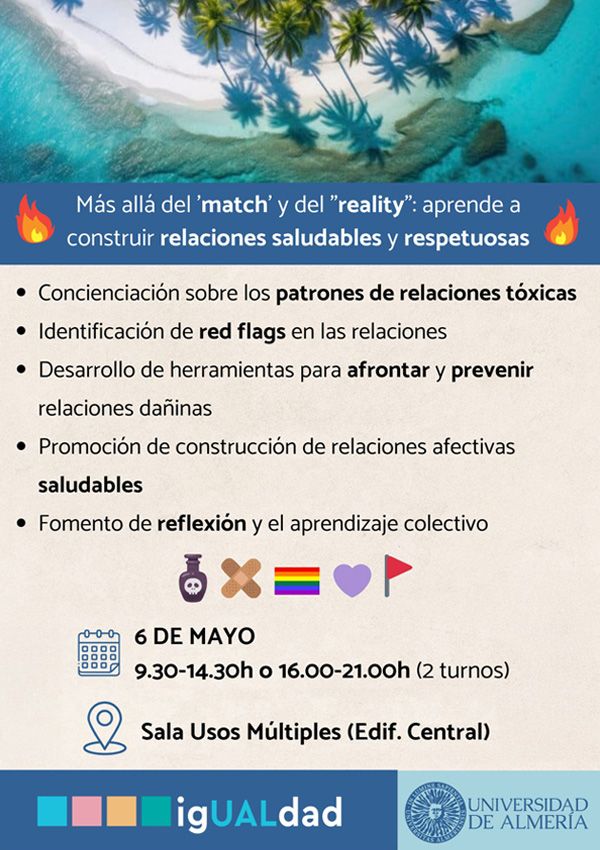 Abrazando la Diversidad. Taller Formativo: Más allá del 'match' y del 'reality': aprende a construir relaciones saludables y respetuosas.6 de mayo de 2025