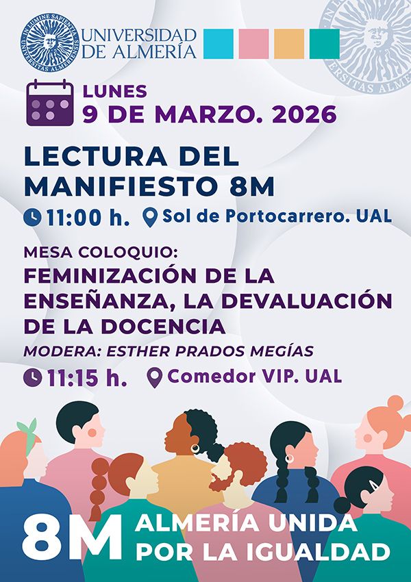 ALMERÍA UNIDA por la Igualdad. Lectura del Manifiesto 8M y Mesa Coloquio. 9 de marzo 2026. Universidad de Almería