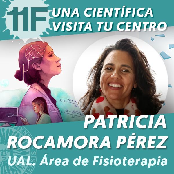 UAL 11F Una Científica Visita tu Centro: Patricia Rocamora Pérez