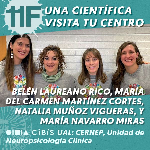 UAL 11F Una Científica Visita tu Centro: CiBiS, Unidad de Neruropsicología Clínica (CERNEP)