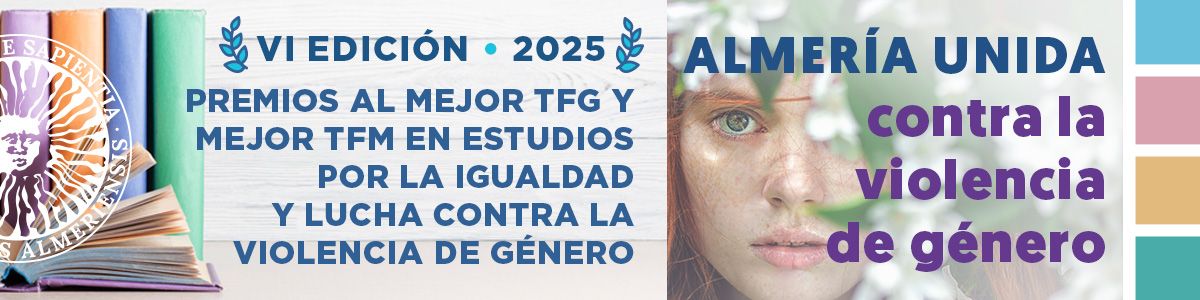 igUALdad: VI edición de los premios al mejor TFG y mejor TFM en estudios por la igualdad y lucha contra la violencia de género. Noviembre 2025