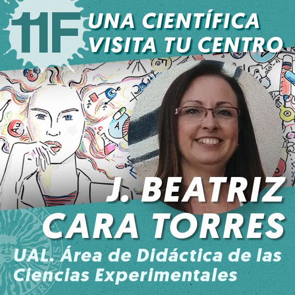 UAL 11F Una Científica Visita tu Centro: J. Beatriz Cara Torres