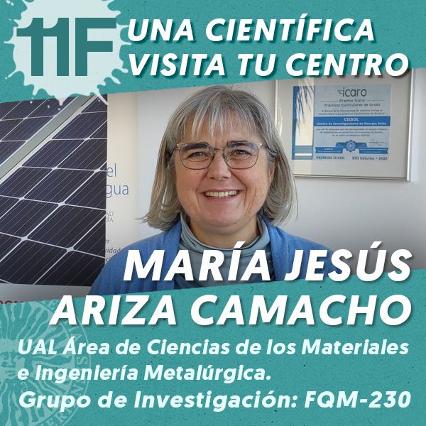 UAL 11F Una Científica Visita tu Centro: María Jesús Ariza Camacho