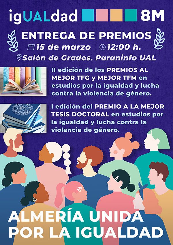 ALMERÍA UNIDA por la Igualdad. Entrega de Premios igUALdad a los Mejores TFG, TFM y Tesis Doctoral
