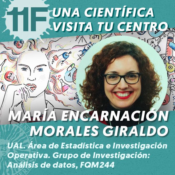 UAL 11F Una Científica Visita tu Centro: María Encarnación Morales Giraldo