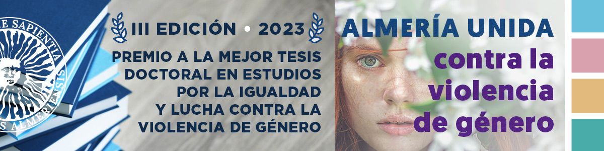 igUALdad: III edición del premio a la mejor tesis doctoral en estudios por la igualdad y lucha contra la violencia de género. Noviembre 2023