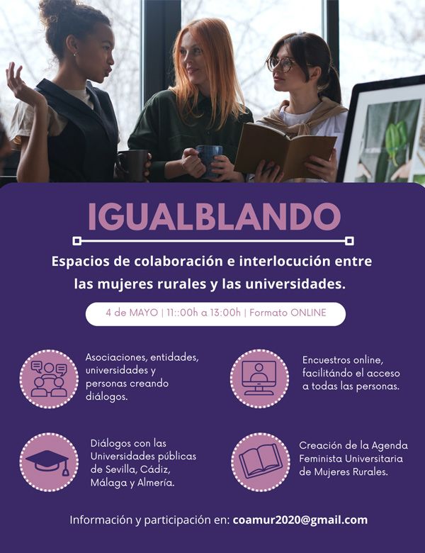 IgUALdad. IGUALBLANDO: Espacios de colaboración e interlocución entre las mujeres rurales y las universidades