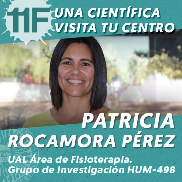 UAL 11F Una Científica Visita tu Centro: Patricia Rocamora Pérez