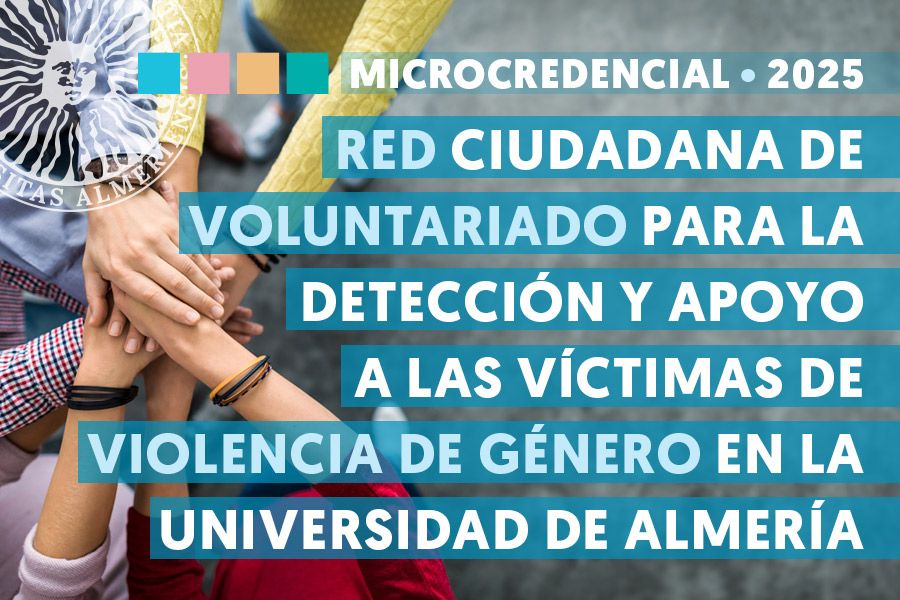igUALdad Microcredencial: Red Ciudadana de Voluntariado para la detección y apoyo a las víctimas de violencia de género en la Universidad de Almería. 2025