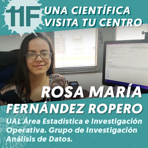 UAL 11F Una Científica Visita tu Centro: Rosa María Fernández Ropero