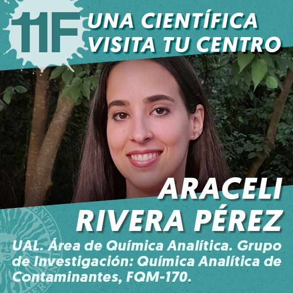UAL 11F Una Científica Visita tu Centro: Araceli Rivera Pérez